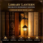 Library Lantern Bookshelf Light - 3 Whimsical Designs